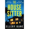 The House Sitter: An unputdownable psychological thriller with a heart-pounding twist - Paperback