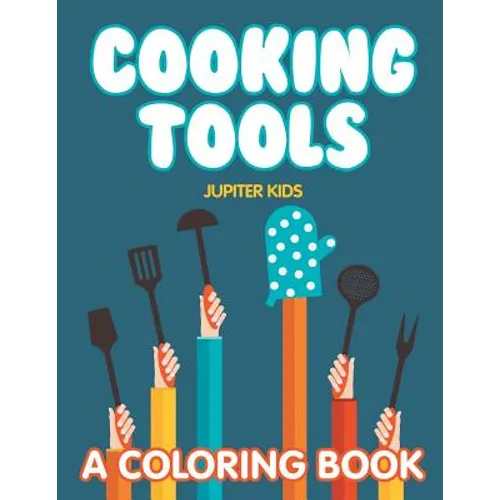 Cooking Tools (A Coloring Book) - Paperback