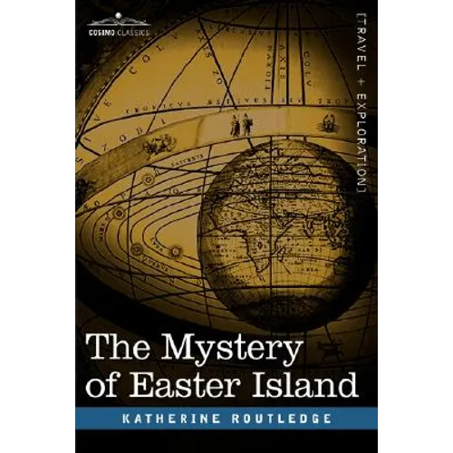 The Mystery of Easter Island - Hardcover