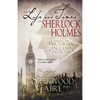 The Life and Times of Sherlock Holmes: Essays on Victorian England, Volume Two - Paperback