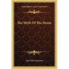 The Myth of the Sirens - Paperback