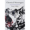 Chemical Messengers - Paperback