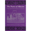The Poetry of Allusion: Virgil and Ovid in Dante's 'Commedia' - Hardcover