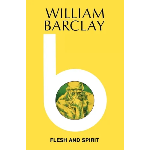 Flesh and Spirit - Paperback