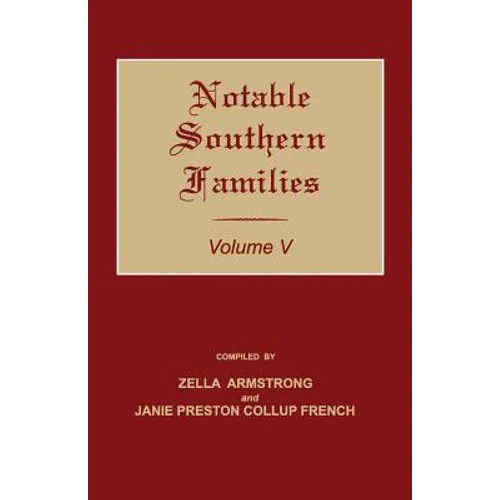 Notable Southern Families. Volume V - Paperback