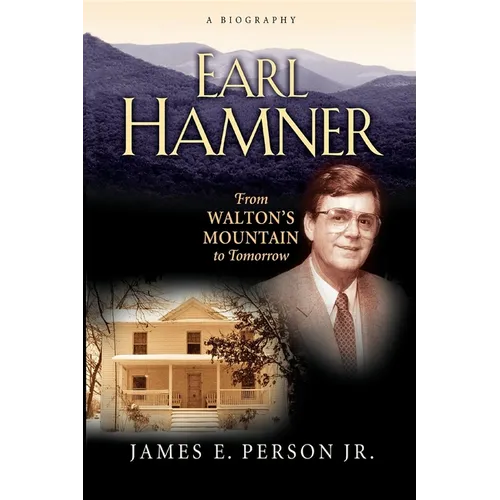 Earl Hamner: From Walton's Mountain to Tomorrow - Paperback