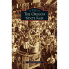 Oregon State Fair - Hardcover