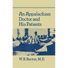 An Appalachian Doctor and His Patients - Paperback