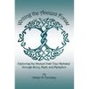 Writing the Ancient Forest: Exploring the Ancient Irish Tree Alphabet through Story, Myth and Metaphor - Paperback