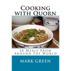 Cooking with Quorn: 50 Meals From Around The World - Paperback