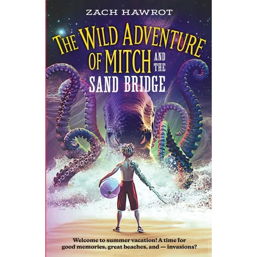 The Wild Adventure of Mitch and the Sand Bridge - Paperback