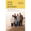 Caring Across Generations: The Linked Lives of Korean American Families - Paperback