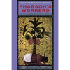 Pharaoh's Workers: Culture and Chaos in Rousseau, Burke, and Mill - Paperback