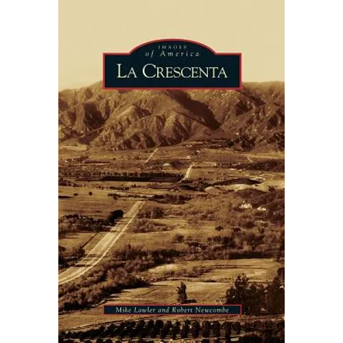 La Crescenta - Hardcover