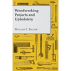 Woodworking Projects and Upholstery - Paperback