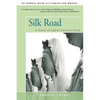 Silk Road: A Novel of Eighth-Century China - Paperback