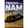 Twilight in the 'Nam: With the 196th Light Infantry Brigade - Paperback