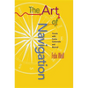 Art of Navigation: Travels with Carlos Castaneda and Beyond - Paperback
