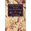 A Study of Holiness from the Early Church Fathers - Paperback