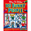 How to Draw 101 Funny People - Paperback