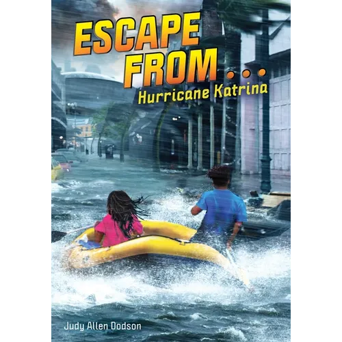 Escape from . . . Hurricane Katrina - Paperback