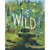 The Wild - Hardcover