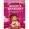 Where's Grandma?: A Child's View on Loss, Grief & Bereavement - Hardcover