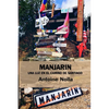 Manjarin. Una Luz En El Camino de Santiago - Paperback