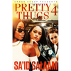 Pretty Thugs 4 - Paperback