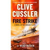 Clive Cussler Fire Strike - Mass Market Paperbound