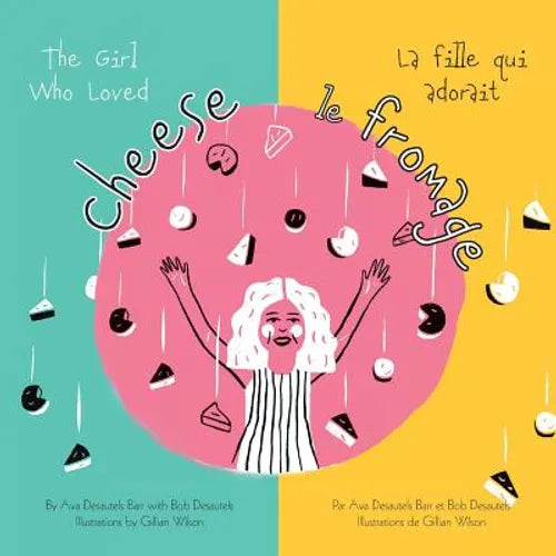 The Girl Who Loved Cheese - Paperback