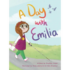 A Day with Emilia - Hardcover