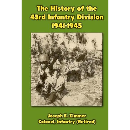 The History of the 43rd Infantry Division 1941-1945 - Paperback