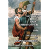 The Story of Saint Christopher and The Story of Saint Cuthbert - Paperback