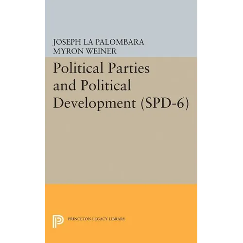 Political Parties and Political Development. (Spd-6) - Paperback