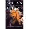 Scions of an Enigma - Paperback