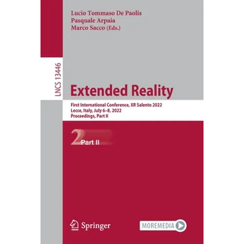 Extended Reality: First International Conference, Xr Salento 2022, Lecce, Italy, July 6-8, 2022, Proceedings, Part II - Paperback