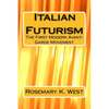 Italian Futurism: The First Modern Avant-Garde Movement - Paperback