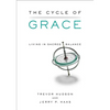 The Cycle of Grace: Living in Sacred Balance - Paperback