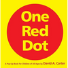 One Red Dot: One Red Dot - Hardcover