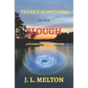 There's Something in the Slough - Paperback
