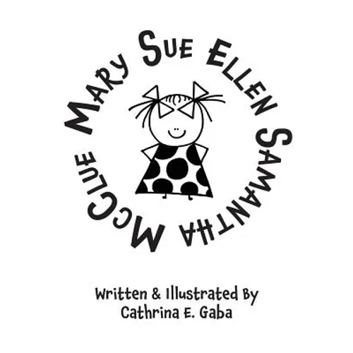 Mary Sue Ellen Samantha McClue - Hardcover