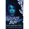 Wicked Bleu - Hardcover