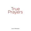 True Prayers - Paperback