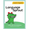 Language Sprout Spanish Workbook: Level Two - Paperback
