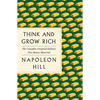 Think and Grow Rich: The Complete Original Edition Plus Bonus Material: (A GPS Guide to Life) - Paperback