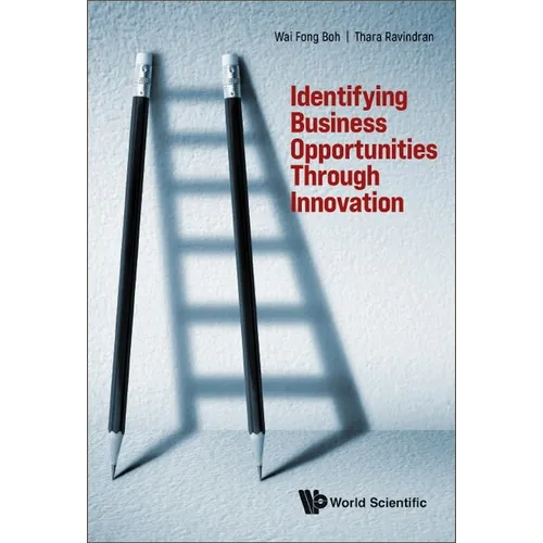 Identifying Business Opportunities Through Innovation - Hardcover