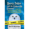 Harry Potter and the Cedarville Censors: Inside the Precedent-Setting Defeat of an Arkansas Book Ban - Paperback