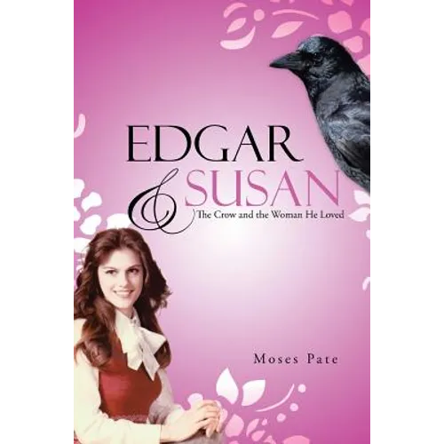 Edgar & Susan: The Crow and the Woman He Loved - Paperback