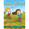 Amanda's Fall: A Story for Children About Traumatic Brain Injury (TBI) - Hardcover